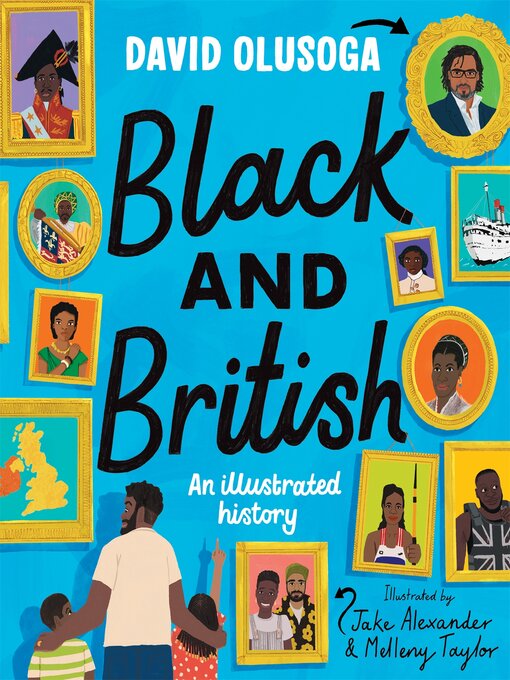 Title details for Black and British by David Olusoga - Available